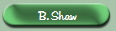 B. Shaw